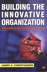 Building the Innovative Organization